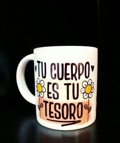 Taza tu cuerpo es tu tesoro